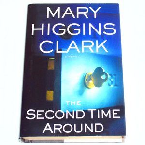 Mary Higgins Clark The Second Time Around Large Print Hardcover Book